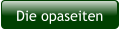 Die opaseiten