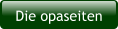 Die opaseiten