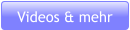 Videos & mehr